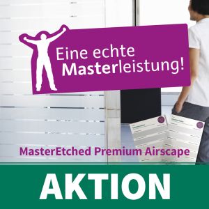 MasterEtched Premium Aiscape ablösbar AKTION
