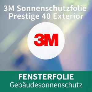 3M Sonnenschutzfolie Prestige 40 Exterior